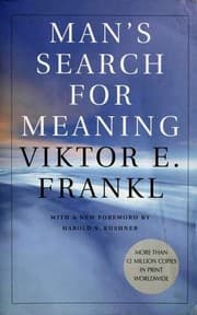 Man's Search for Meaning